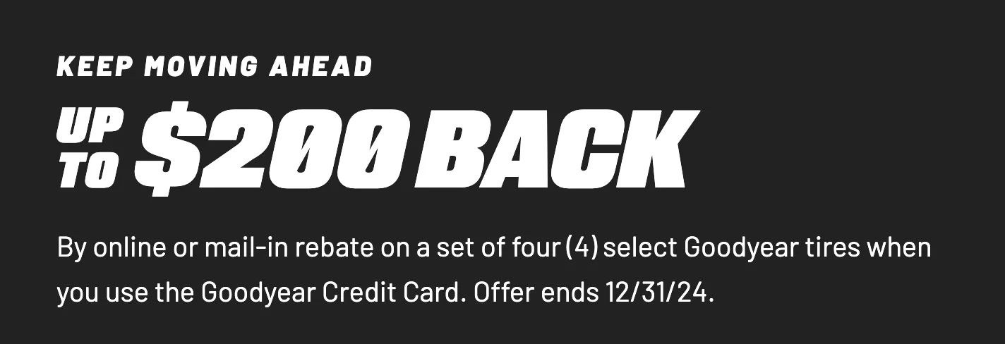 Goodyear Credit Card gets up to $200 back