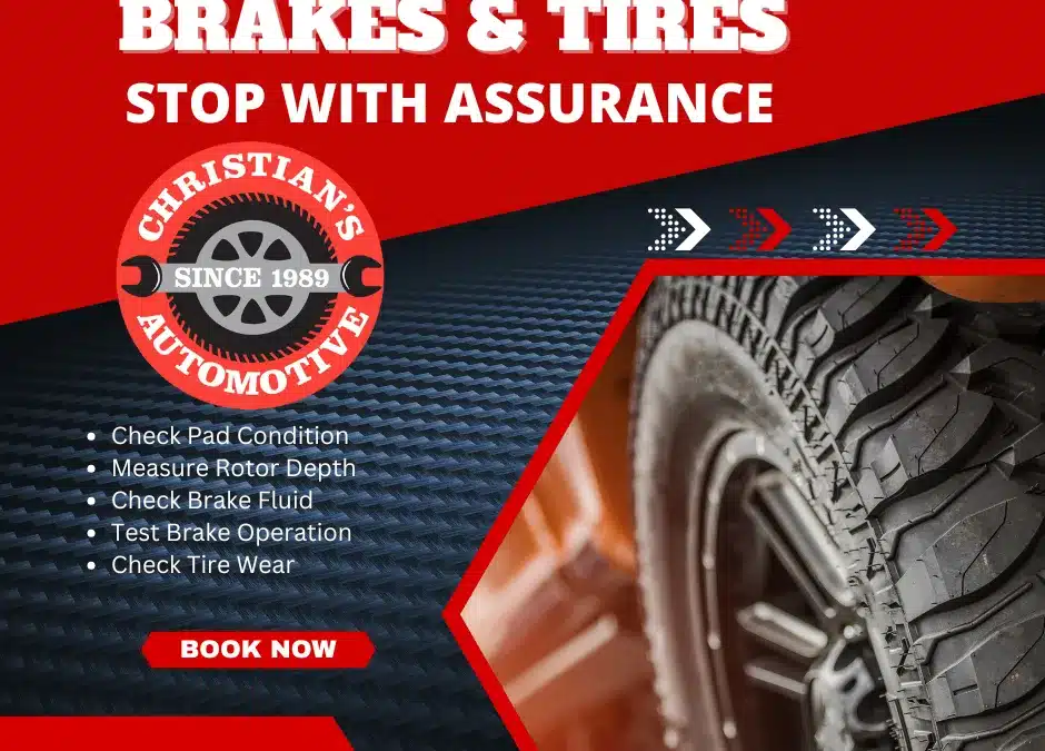 Brakes and Tires for stopping power