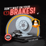 Don't Wait on your Brakes