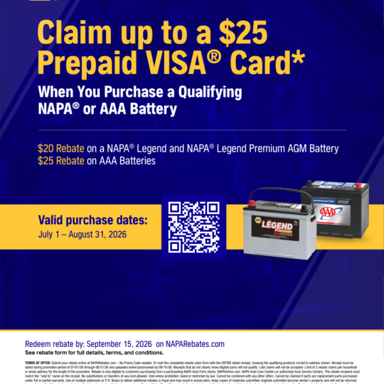 NAPA battery rebate: up to $25 prepaid card on a qualifying NAPA or AAA battery, July 1 to August 31, 2026